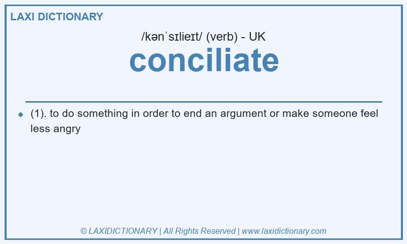 Definition conciliate in British English