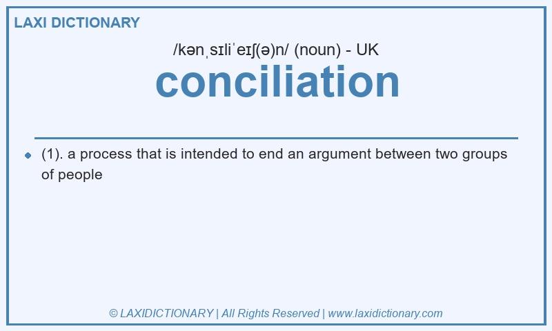 Definition conciliation in British English