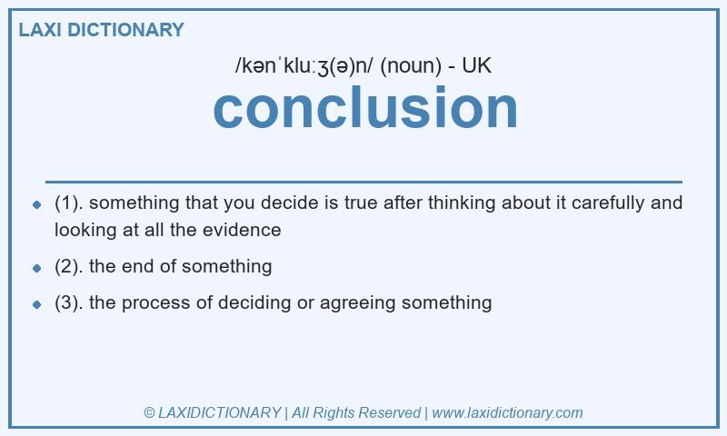 Definition conclusion in British English