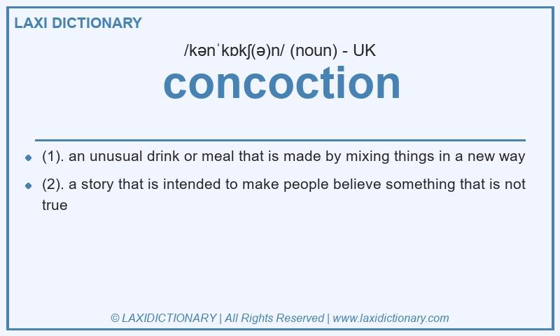 Definition concoction in British English