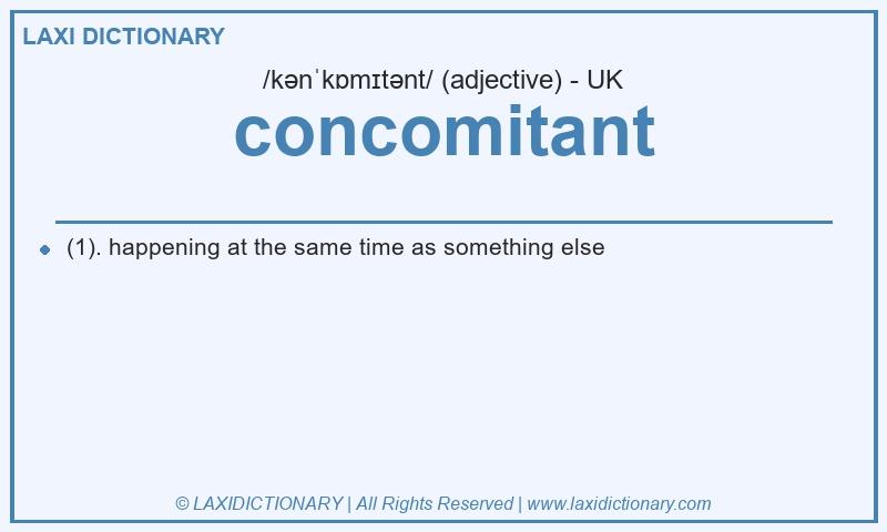 Definition concomitant in British English