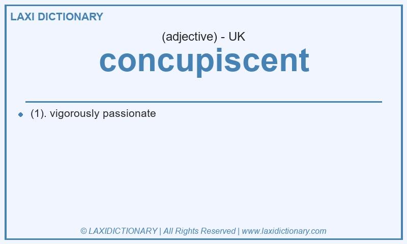 Definition concupiscent in British English
