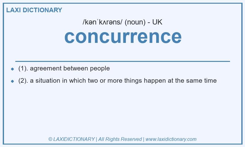 Definition concurrence in British English