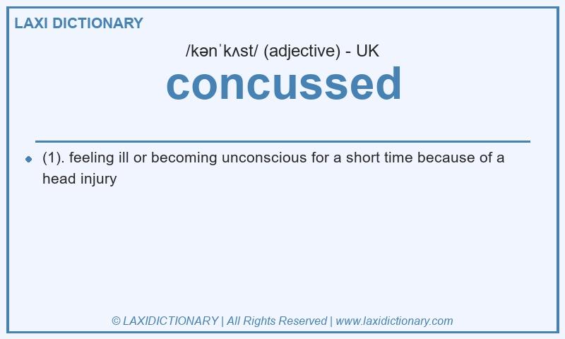 Definition concussed in British English