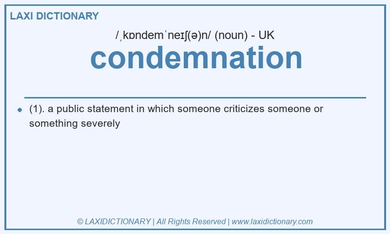 Definition condemnation in British English