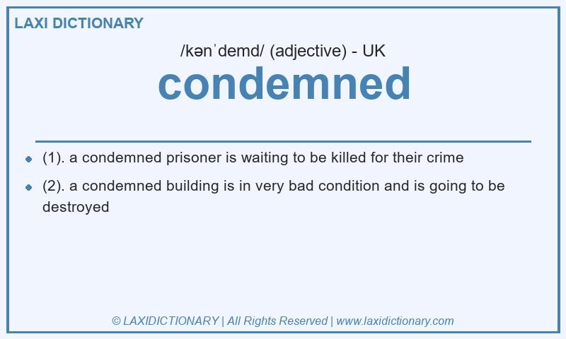 Definition condemned in British English