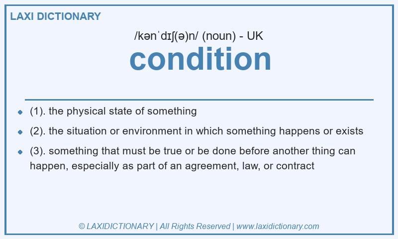 Definition condition in British English