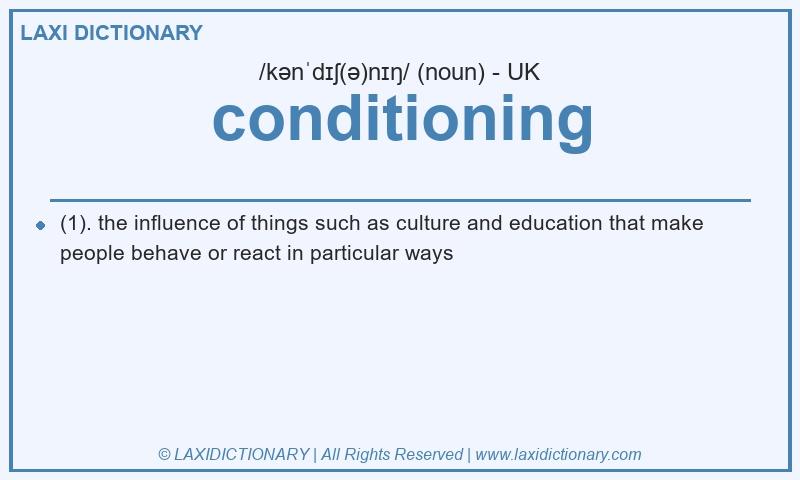Definition conditioning in British English