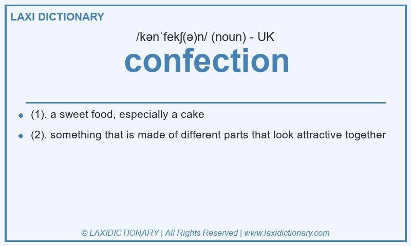 Definition confection in British English