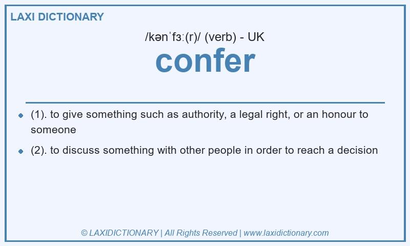 Definition confer in British English