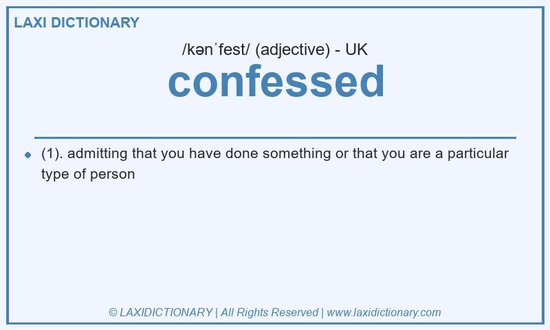 Definition confessed in British English
