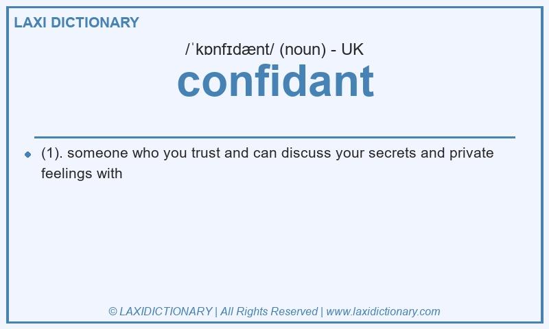 Definition confidant in British English