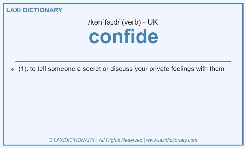 Definition confide in British English