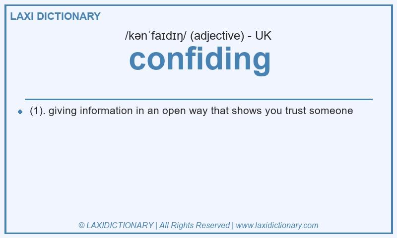 Definition confiding in British English
