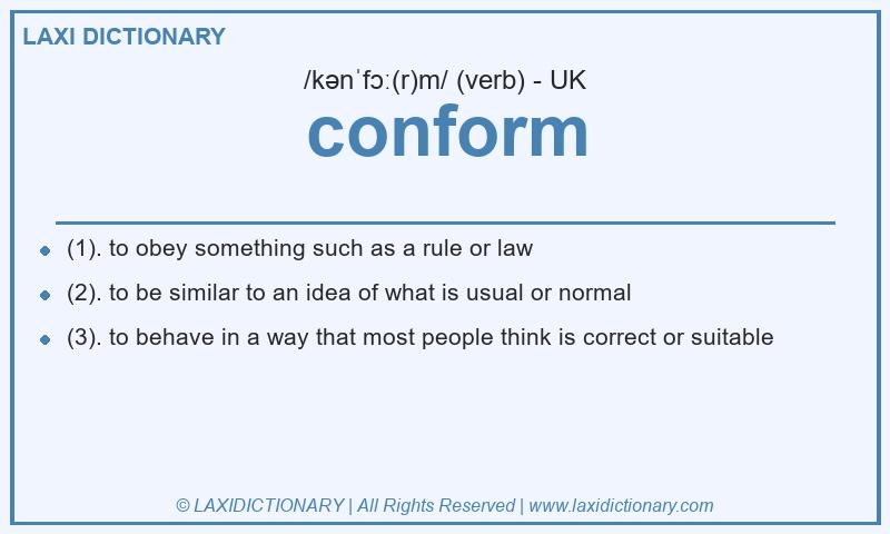 Definition conform in British English