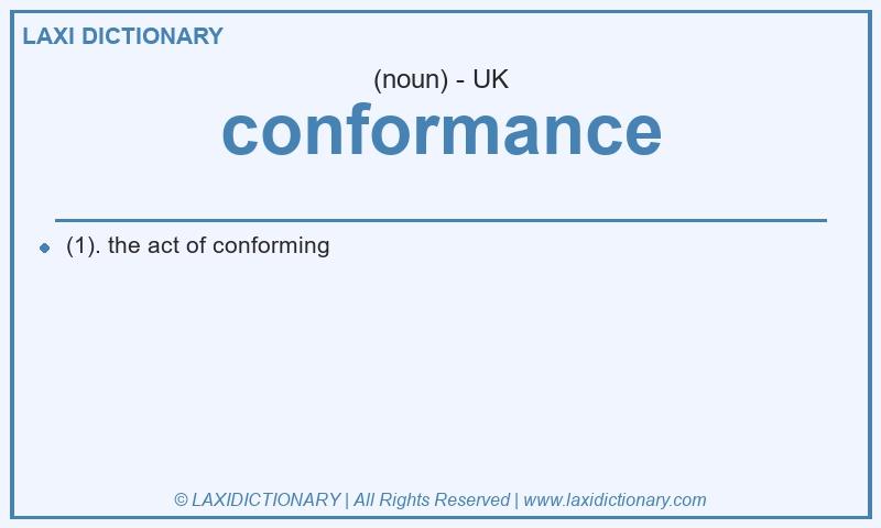 Definition conformance in British English