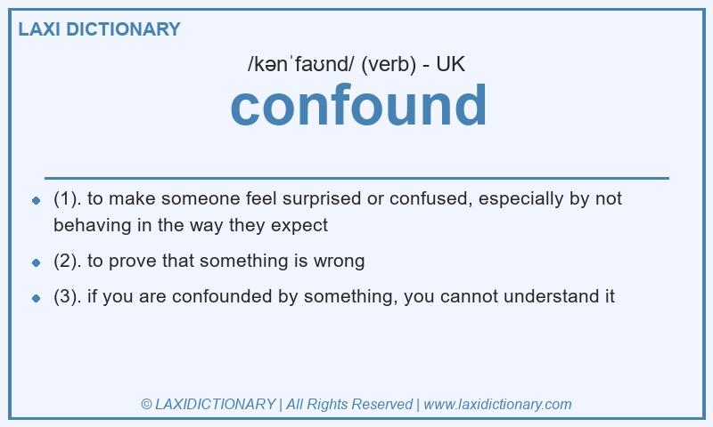 Definition confound in British English