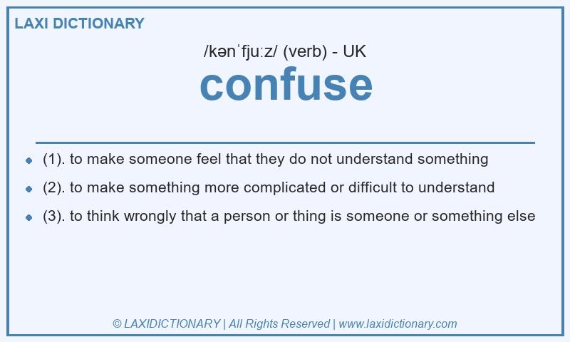 Definition confuse in British English