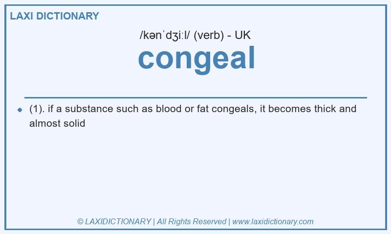 Definition congeal in British English