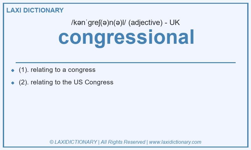 Definition congressional in British English