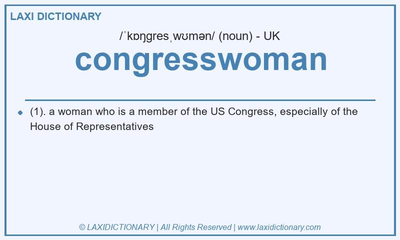 Definition congresswoman in British English