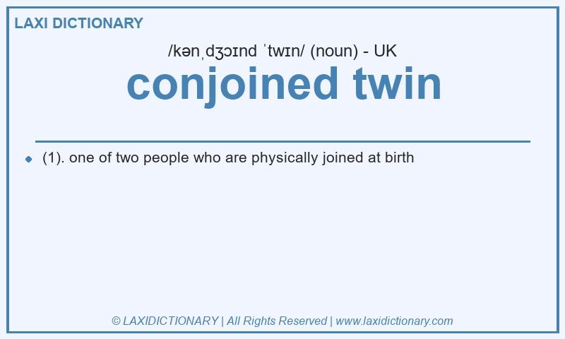 Definition conjoined twin in British English