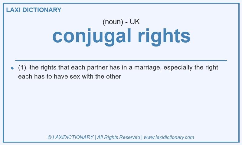 Definition conjugal rights in British English
