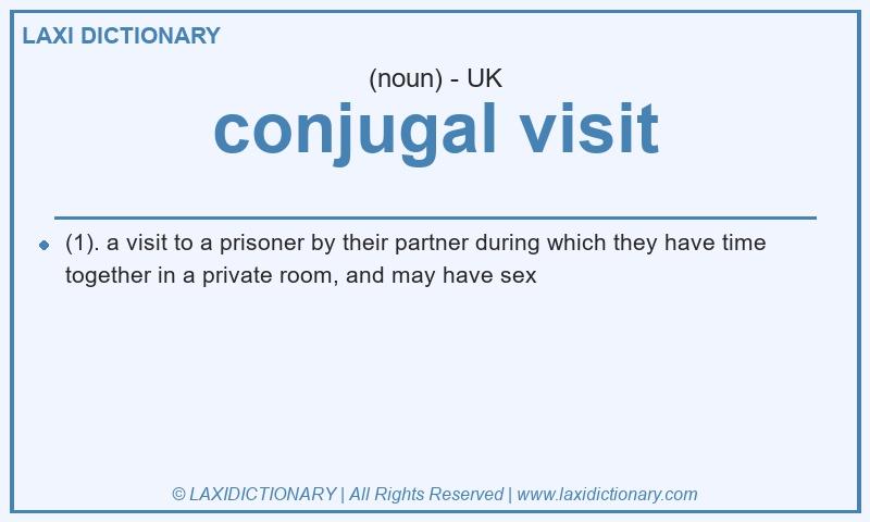 Definition conjugal visit in British English