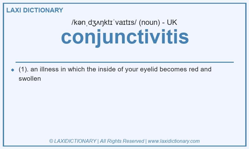 Definition conjunctivitis in British English