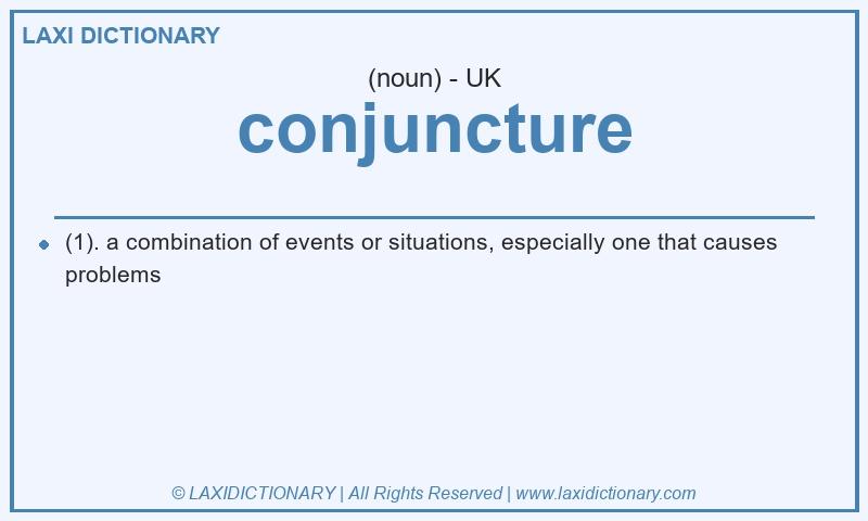 Definition conjuncture in British English