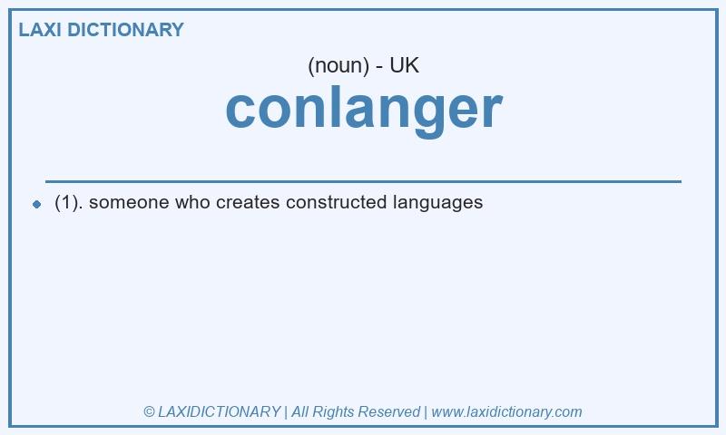 Definition conlanger in British English