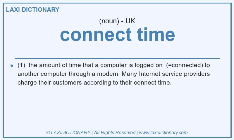 Definition connect time in British English