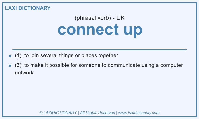 Definition connect up in British English