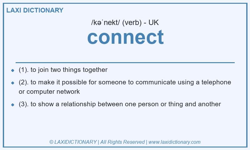 Definition connect in British English