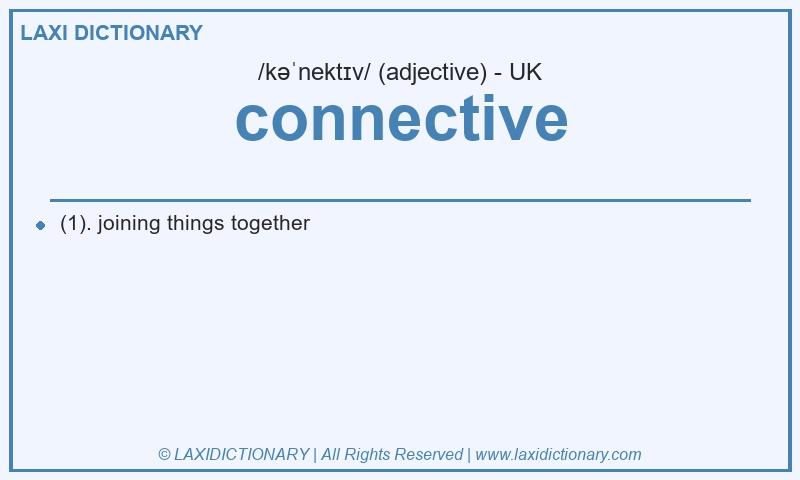 Definition connective in British English