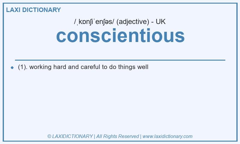 Definition conscientious in British English