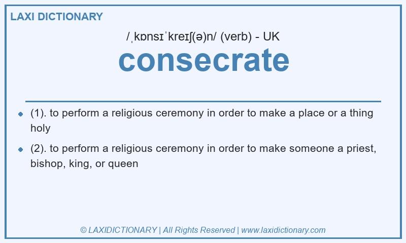 Definition consecrate in British English