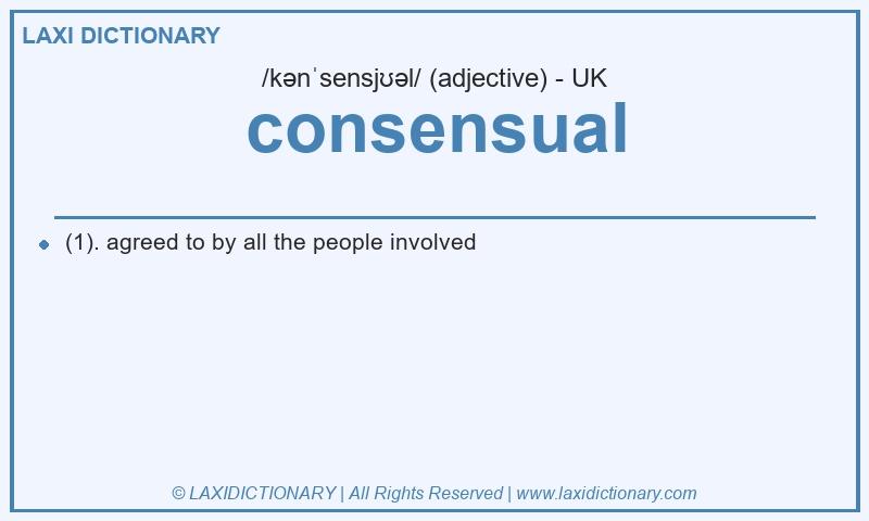 Definition consensual in British English
