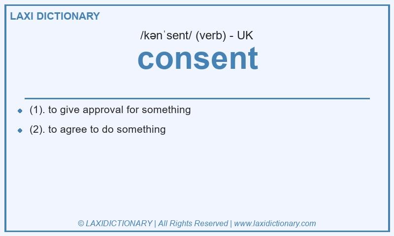 Definition consent in British English