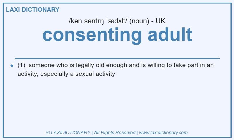 Definition consenting adult in British English