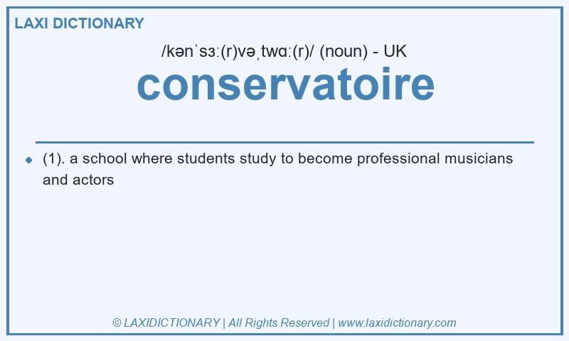 Definition conservatoire in British English