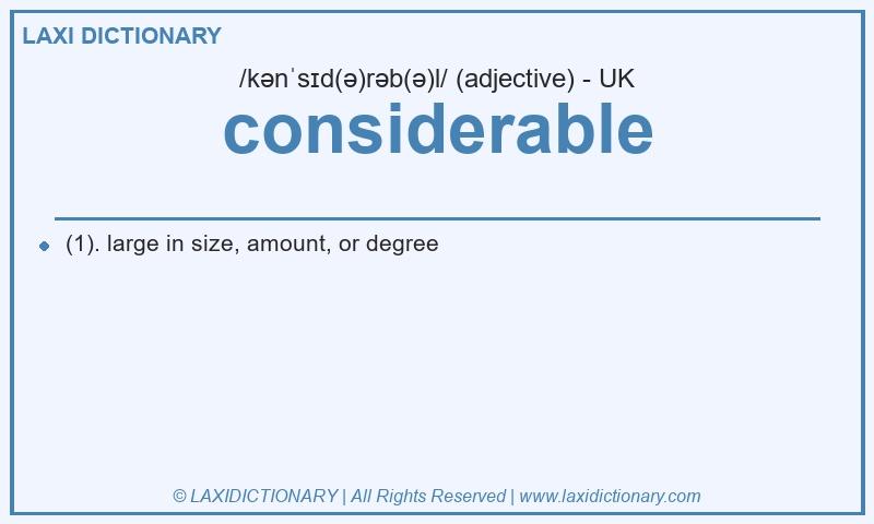 Definition considerable in British English