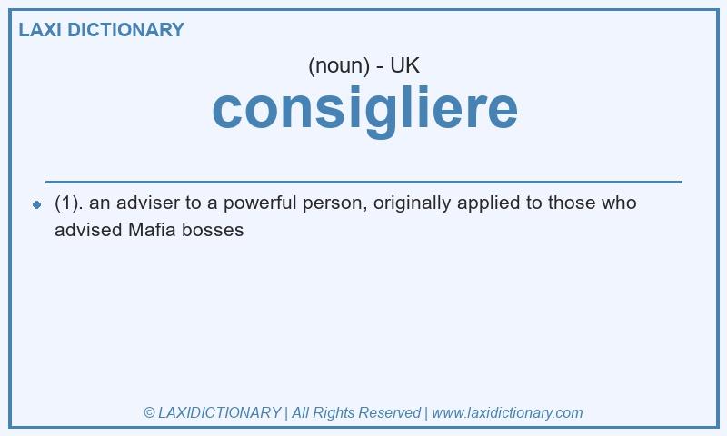 Definition consigliere in British English