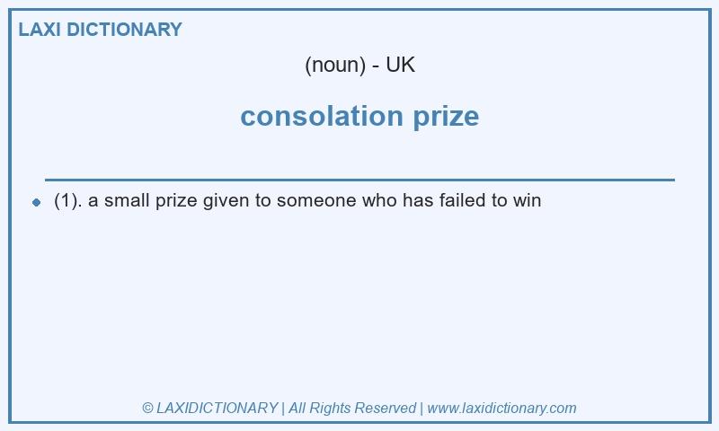 Definition consolation prize in British English