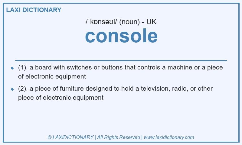 Definition console in British English