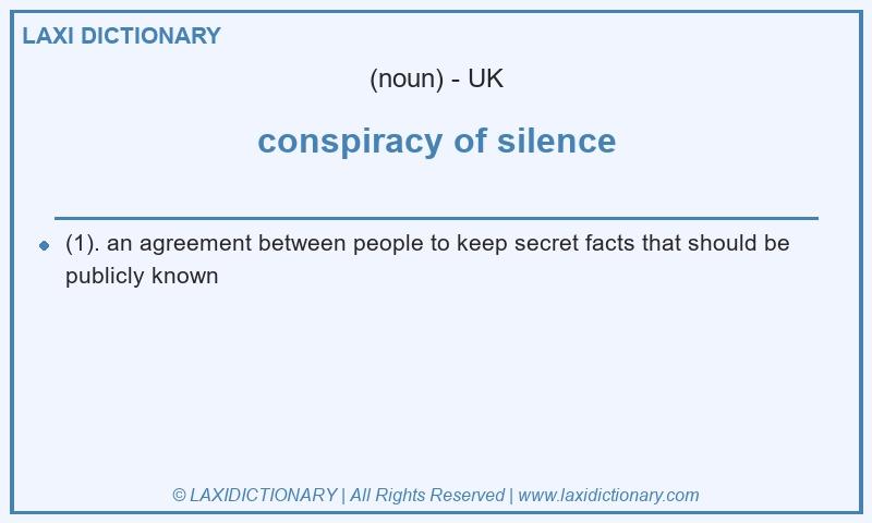 Definition conspiracy of silence in British English