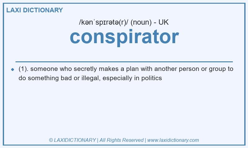 Definition conspirator in British English