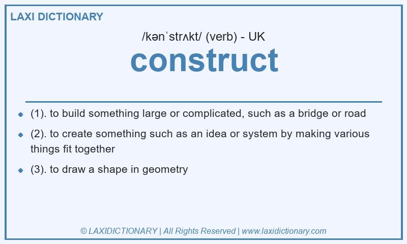 Definition construct in British English