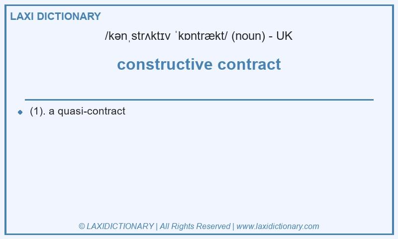 Definition constructive contract in British English