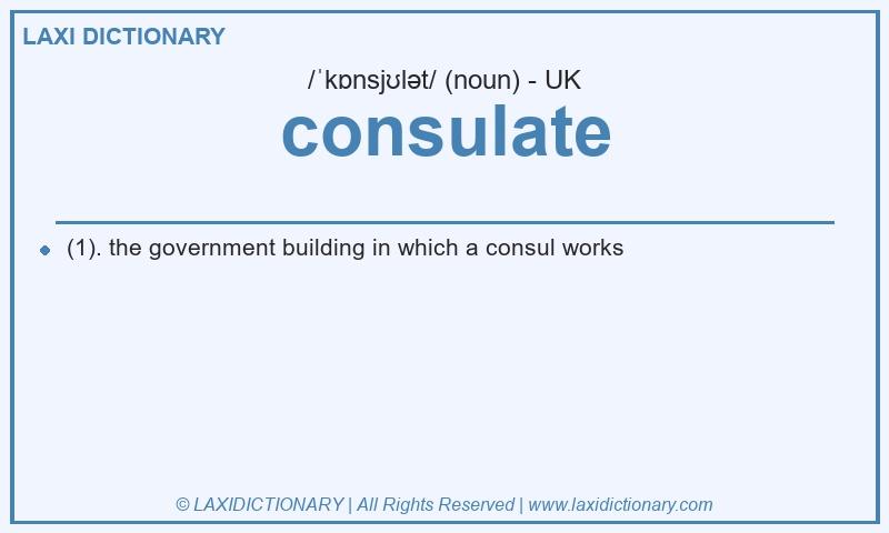 Definition consulate in British English